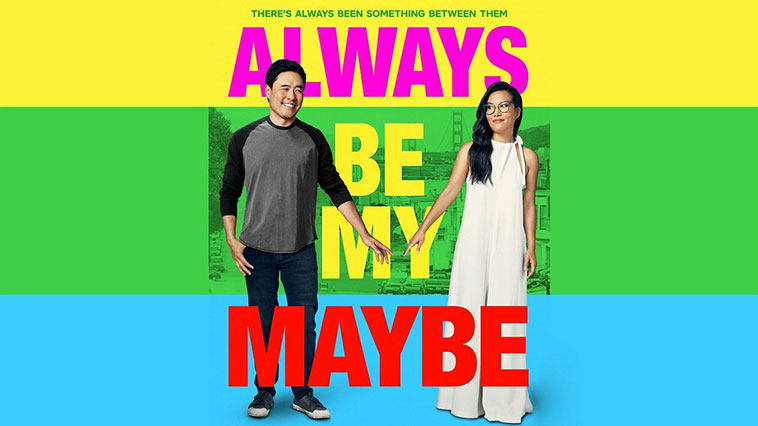 Always Be My Maybe