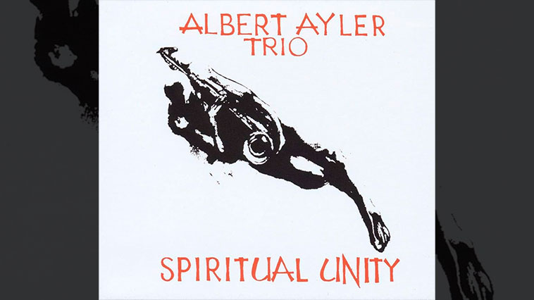 Albert Ayler - Spiritual Unity