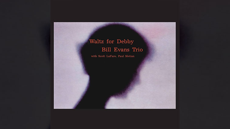 Waltz for Debby