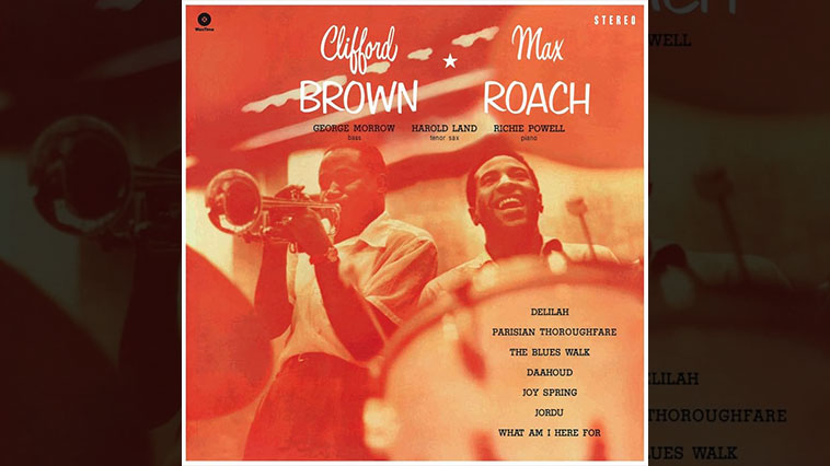 Clifford Brown & Max Roach